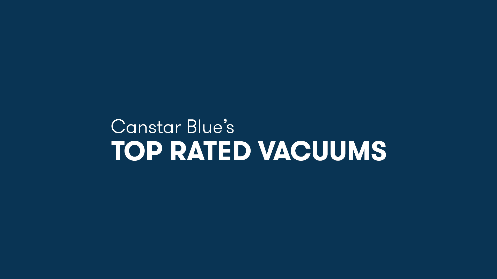 Best Vacuums Barrel & Upright Vacuum Cleaners ─ Canstar Blue