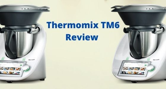 Thermomix TM6 Review