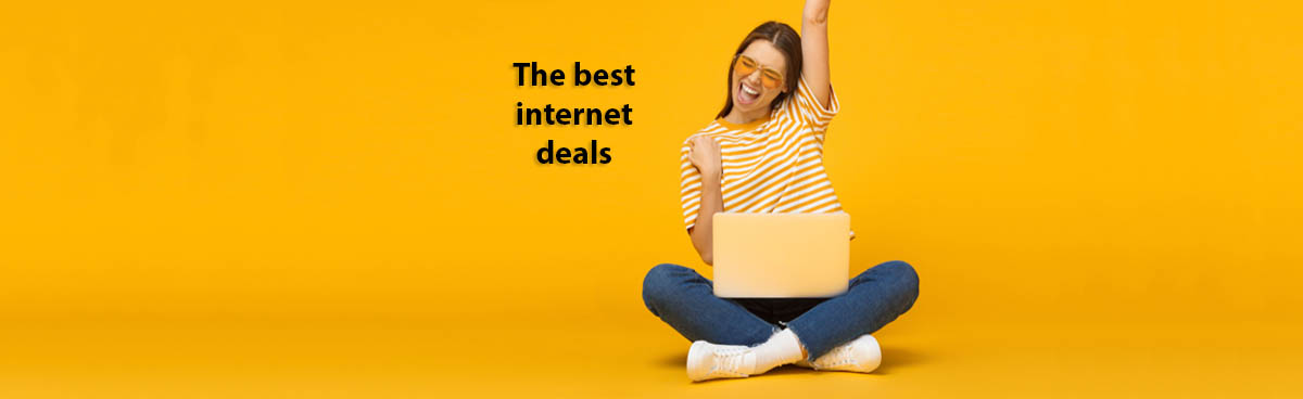 Best internet plans and best internet deals